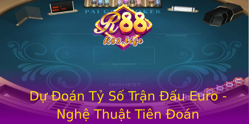 Dự Đoán Tỷ Số Trận Đấu Euro - Nghệ Thuật Tiên Đoán Dự Đoán Tỷ Số Trận Đấu Euro - Nghệ Thuật Tiên Đoán