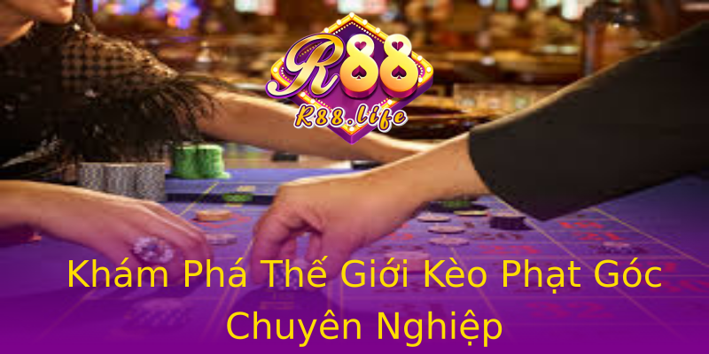 Khám Phá Thế Giới Kèo Phạt Góc Chuyên Nghiệp Khám Phá Thế Giới Kèo Phạt Góc Chuyên Nghiệp