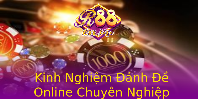 Kinh Nghiệm Đánh Đề Online Chuyên Nghiệp Kinh Nghiệm Đánh Đề Online Chuyên Nghiệp