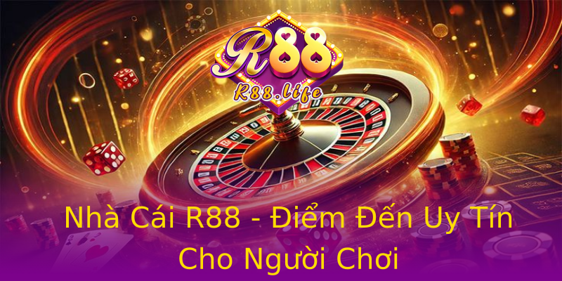 Nhà Cái R88 - Điểm Đến Uy Tín Cho Người Chơi Nhà Cái R88 - Điểm Đến Uy Tín Cho Người Chơi