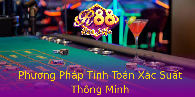 Phương Pháp Tính Toán Xác Suất Thông Minh Phương Pháp Tính Toán Xác Suất Thông Minh