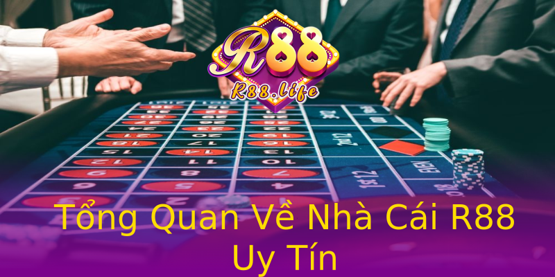 Tổng Quan Về Nhà Cái R88 Uy Tín Tổng Quan Về Nhà Cái R88 Uy Tín